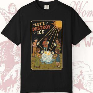 Let’s Destroy ICE T-Shirt – Retro Protest Graphic Tee – Activist Illustration Sh